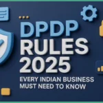 DPDP Rules 2025 for Indian Business described graphically