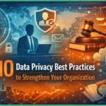 10 Data Privacy best practices described
