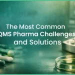 QMS Pharma challenges and solutions described with display medicines